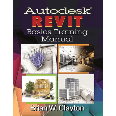 Autodesk(r) Revit Basics Training Manual