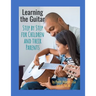 Learning the Guitar: Step by Step for Children and Their Parents