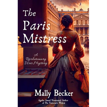 The Paris Mistress: A Revolutionary War Mystery