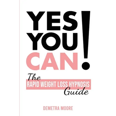 Yes you CAN!-The Rapid Weight Loss Hypnosis Guide: Challenge Yourself: Burn Fat, Lose Weight And Heal Your Body And Your Soul. Powerful guided Meditat