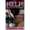 Help! My Teen Is Pregnant: A Survival Guide for Moms of Pregnant Teens