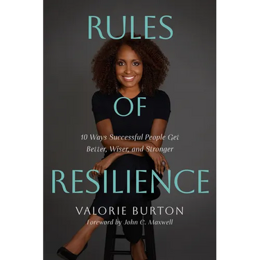 Rules of Resilience: 10 Ways Successful People Get Better, Wiser, and Stronger