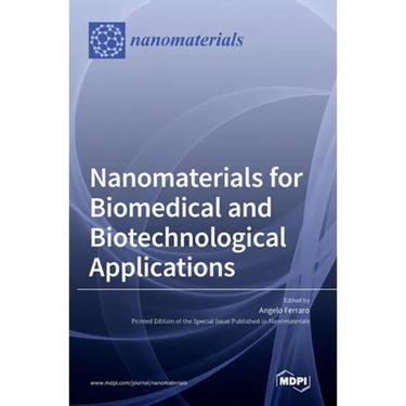 Nanomaterials for Biomedical and Biotechnological Applications