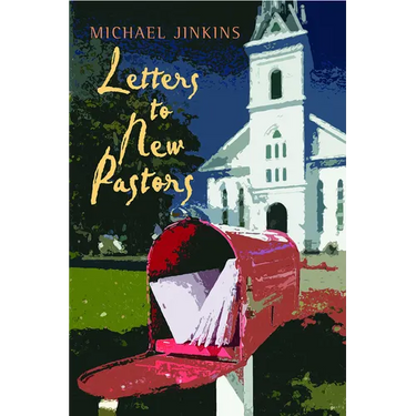 Letters to New Pastors