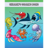 Children's Coloring Books: Simple and Adorable Ocean Animal Drawings (Perfect for Kids & Toddlers)