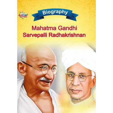 Biography of Mahatma Gandhi and Sarvapalli Radhakrishnan
