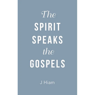 The Spirit Speaks the Gospels