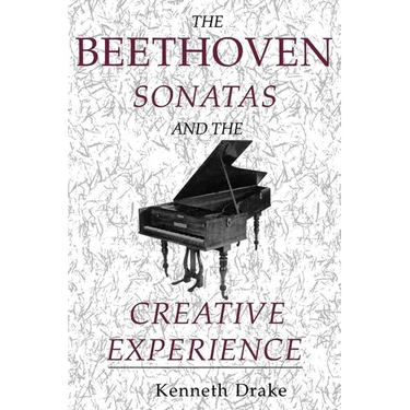 The Beethoven Sonatas and the Creative Experience