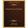 Thousand Years of Yesterdays