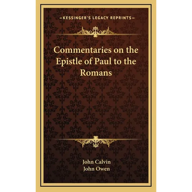Commentaries on the Epistle of Paul to the Romans