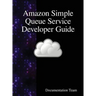 Amazon Simple Queue Service Developer Guide