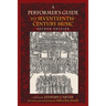 A Performer's Guide to Seventeenth-Century Music