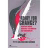 Ready for Change?: Transition Through Turbulence to Reformation and Transformation