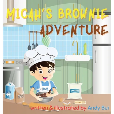 Micah's Brownie Adventure