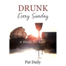 Drunk Every Sunday