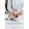 Created in Pairs: Build a Loving and Lasting Marriage Using Sunnah Guidance to Achieve Marital Bliss