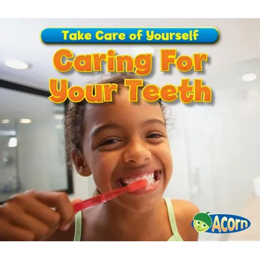 Caring for Your Teeth