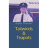 Tailwinds & Teapots: My life as a BOAC steward in the 1970s