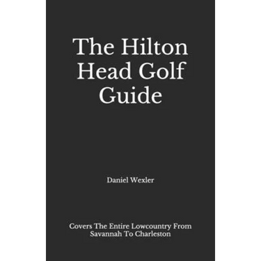 The Hilton Head Golf Guide