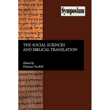 The Social Sciences and Biblical Translation