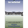 Transitioning: Leading Your Church Through Change