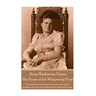 Anna Katherine Green - The House of the Whispering Pines: "it would never do for me to lose my wits in the presence of a man who had none too many of