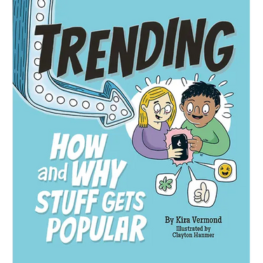 Trending: How and Why Stuff Gets Popular