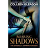 Roaring Shadows: Macey Book 2