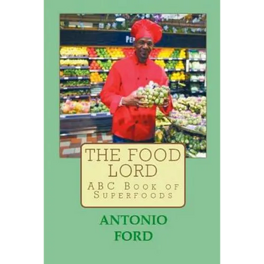 The Food Lord ABC Book of Superfoods
