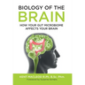 Biology of the Brain: How Your Gut Microbiome Affects Your Brain