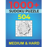 1000+ Sudoku Puzzles 504 Medium & 504 Hard: Medium to Hard Sudoku Puzzle Book for Adults with Answers, relaxing puzzle 1000+ piéce, brain teaser puzzl