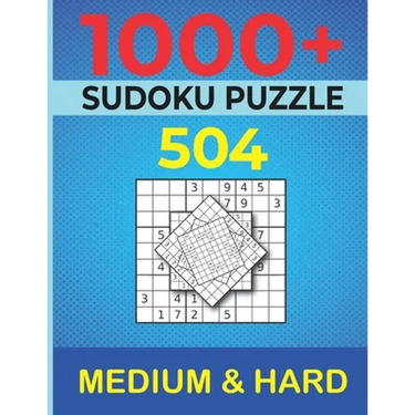 1000+ Sudoku Puzzles 504 Medium & 504 Hard: Medium to Hard Sudoku Puzzle Book for Adults with Answers, relaxing puzzle 1000+ piéce, brain teaser puzzl