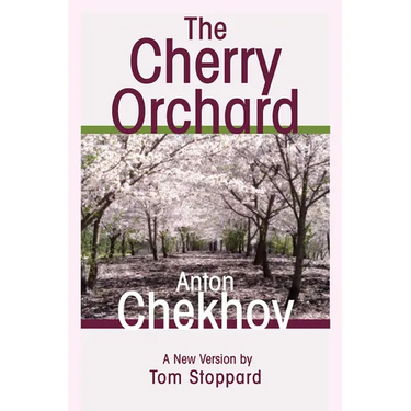 The Cherry Orchard: A Comedy in Four Acts