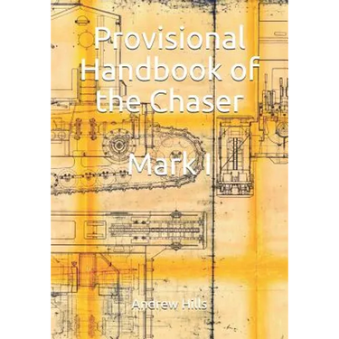 Provisional Handbook of the Chaser Mark I: Whippet Tank Service Manual