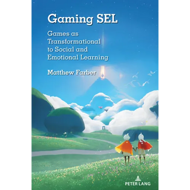 Gaming Sel: Games as Transformational to Social and Emotional Learning