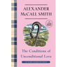 The Conditions of Unconditional Love: An Isabel Dalhousie Novel (15)