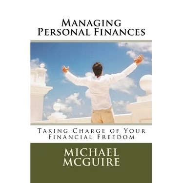 Managing Personal Finances: Taking Charge of Your Financial Future