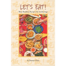 Let's Eat!: Blue Bamboo Recipes for Gatherings