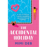 The Accidental Holiday