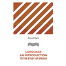 Language An Introduction to the Study of Speech