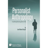 Personalist Anthropology: A philosophical guide to life
