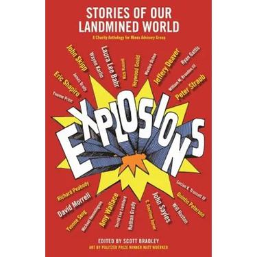 Explosions: Stories of Our Landmined World