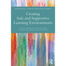 Creating Safe and Supportive Learning Environments: A Guide for Working with Lesbian, Gay, Bisexual, Transgender, and Questioning Youth and Families