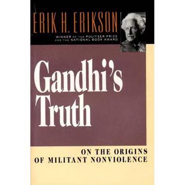 Gandhi's Truth: On the Origins of Militant Nonviolence