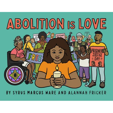 Abolition Is Love