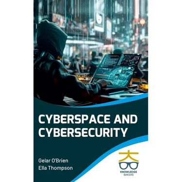 Cyberspace and Cybersecurity