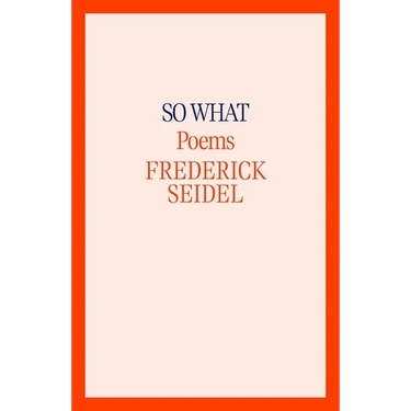 So What: Poems