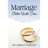 Marriage Better With Time