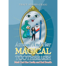Amiya and Her Magical Toothbrush: Meet Carl the Cavity and Bad Breath