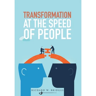 Transformation at the Speed of People